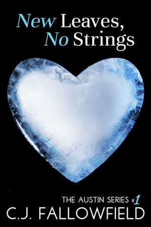 New Leaves, No Strings by C.J. Fallowfield