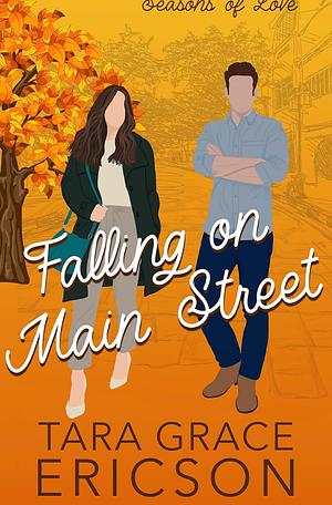 Falling on Main Street by Tara Grace Ericson