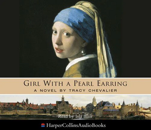 Girl With a Pearl Earring by Tracy Chevalier