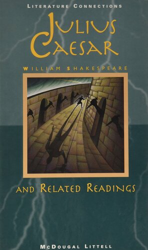 Julius Caesar and Related Readings by William Shakespeare