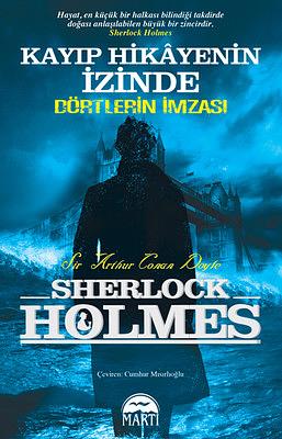 Kayıp Hikâyenin İzinde: Dörtlerin İmzası by Arthur Conan Doyle