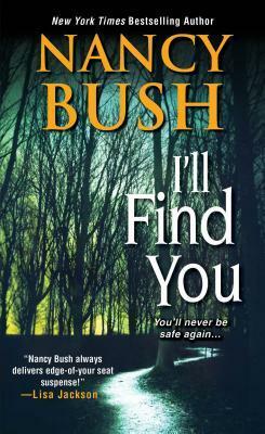 I'll Find You by Nancy Bush