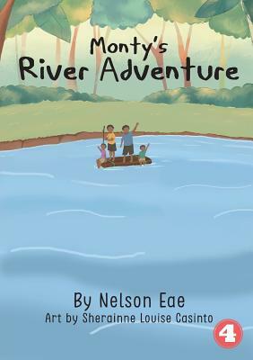 Monty's River Adventure by Nelson Eae