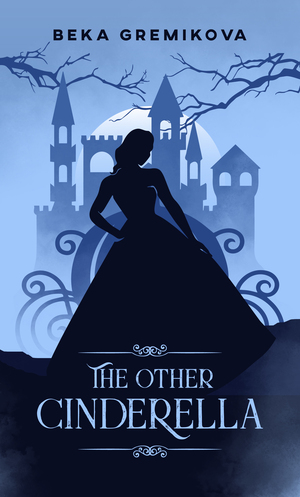 The Other Cinderella by Beka Gremikova