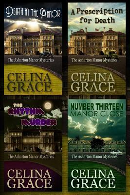 The Asharton Manor Mysteries: (Books 1 - 4) by Celina Grace