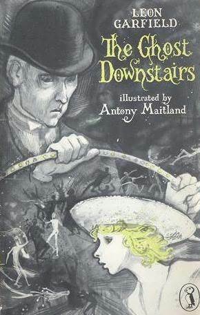 The Ghost Downstairs by Antony Maitland, Leon Garfield