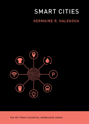 Smart Cities by Germaine Halegoua