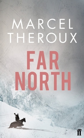 Far North by Marcel Theroux