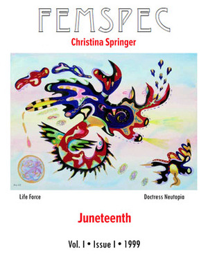 Juneteenth, Femspec Issue 1.1 by Christina Springer
