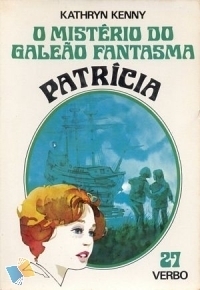 O Mistério do Galeão Fantasma by Kathryn Kenny