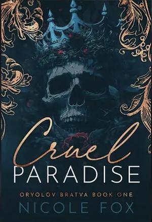 Cruel Paradise by Nicole Fox