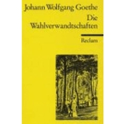 Die Wahlverwandtschaften by Johann Wolfgang von Goethe