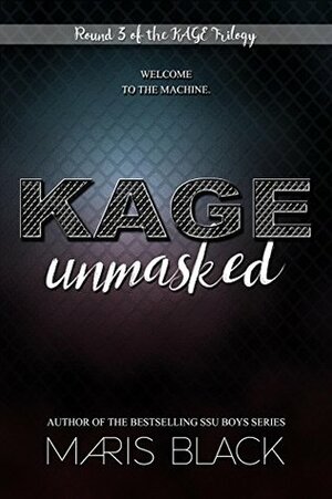 Kage Unmasked by Maris Black