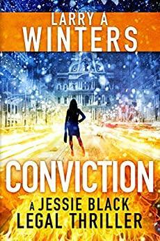 Conviction by Larry A. Winters