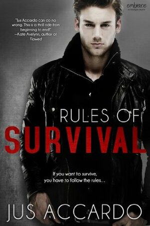 Rules of Survival by Jus Accardo