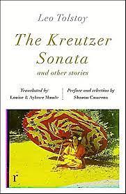 The Kreutzer Sonata and other stories (riverrun editions) by Leo Tolstoy
