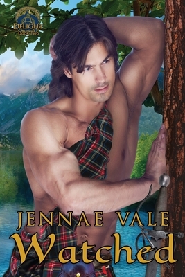 Watched: Delight - Book Two by Jennae Vale