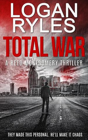 Total War by Logan Ryles