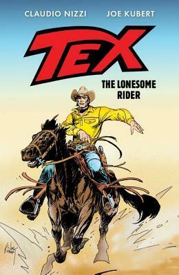 Tex: The Lonesome Rider by Claudio Nizzi, Joe Kubert