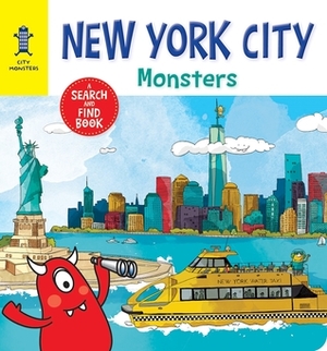 New York City Monsters: A Search-and-Find Book by Lucile Danis Drouot, Anne Paradis