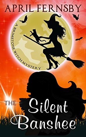 The Silent Banshee by April Fernsby