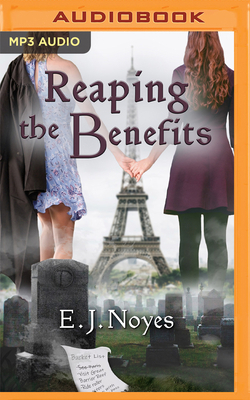 Reaping the Benefits by E.J. Noyes