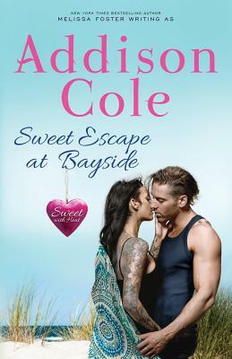 Sweet Escape at Bayside by Addison Cole