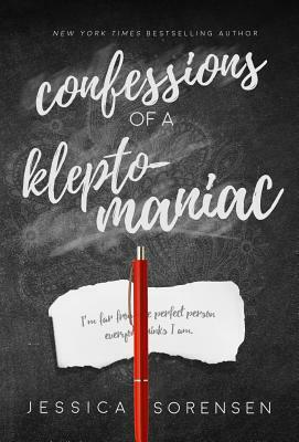 Confessions of a Kleptomaniac by Jessica Sorensen