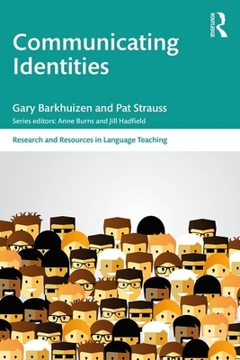 Communicating Identities by Gary Barkhuizen, Pat Strauss