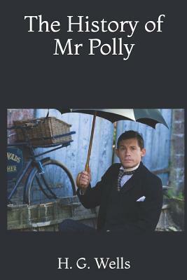 The History of MR Polly by H.G. Wells