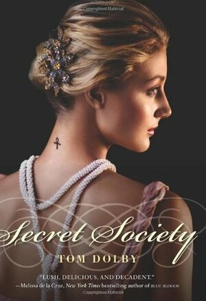 Secret Society by Tom Dolby