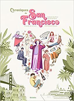 Chroniques de San Francisco - Tome 2 by Sandrine Revel, Armistead Maupin, Isabelle Bauthian