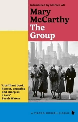 The Group: A New York Times Best Seller by Mary McCarthy