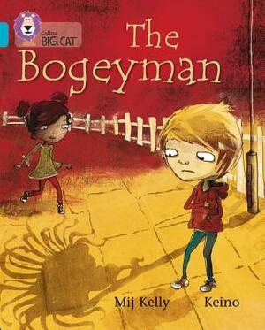 The Bogeyman by Mij Kelly