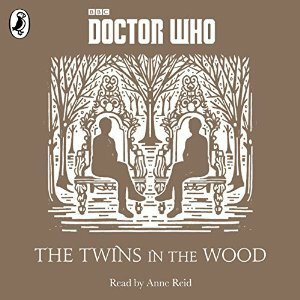 The Twins in the Wood by Justin Richards