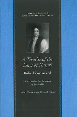 A Treatise of the Laws of Nature by Richard Cumberland