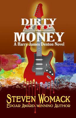 Dirty Money by Steven Womack