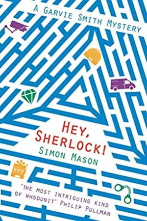 Hey, Sherlock! by Simon Mason