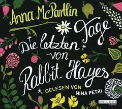 Die letzten Tage von Rabbit Hayes by Anna McPartlin