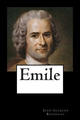 Emile by Jean-Jacques Rousseau