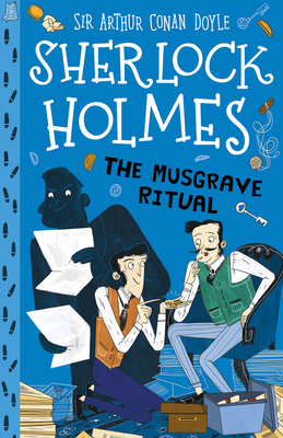 Sherlock Holmes: The Musgrave Ritual [Abridged] by Arthur Conan Doyle