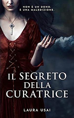 Il segreto della curatrice by Laura Usai