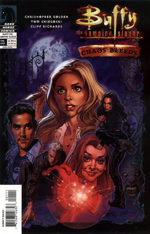 Buffy the Vampire Slayer: Chaos Bleeds (Buffy Comics, One Shot, Season 5) by Keith Wood, Mike Richardson, Cliff Richards, J. Scott Campbell, Matt Dryer, Will Conrad, Christopher Golden, Scott Allie, Lani Schreibstein, Thomas E. Sniegoski, Michelle Madsen