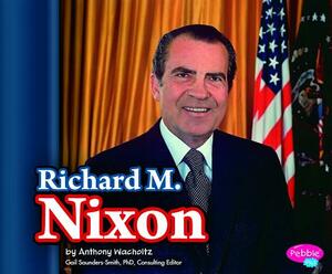 Richard M. Nixon by Michelle M. Hasselius