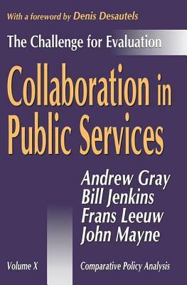 Collaboration in Public Services: The Challenge for Evaluation by 