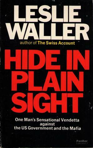 Hide in Plain Sight by Leslie Waller