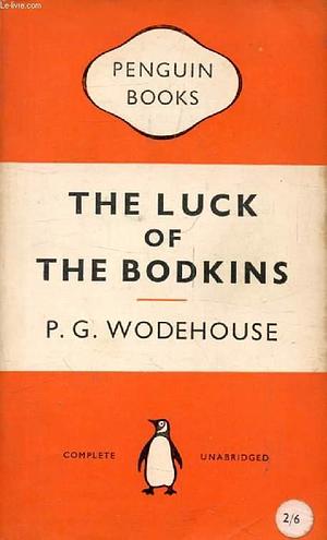 The Luck of the Bodkins by P.G. Wodehouse