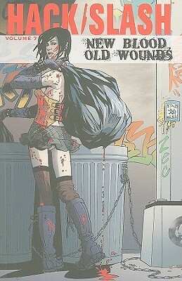 Hack/Slash Volume 7: New Blood Old Wounds by Bryan Baugh, Dan Parent, Tim Seeley
