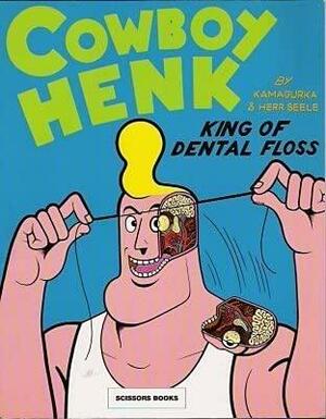 Cowboy Henk: King Of Dental Floss by Herr Seele