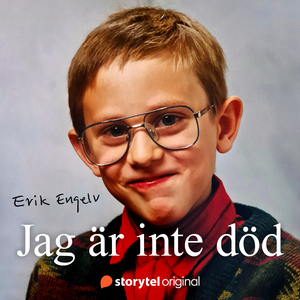 Jag är inte död by Erik Engelv